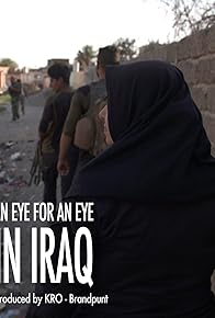 Primary photo for An Eye for An Eye in Iraq