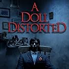 A Doll Distorted (2018)