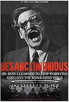 DeSanctimonious or: How I Learned to Stop Worrying and Love the Woke-Mind Virus