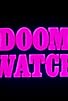 Primary photo for Doomwatch