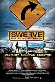 Jason Clarke, Emma Booth, and David Lyons in Swerve (2011)