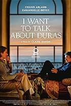 I Want to Talk About Duras