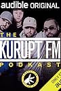 The Kurupt FM Podkast (2019)