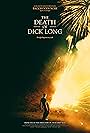 The Death of Dick Long (2019)