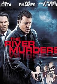 Christian Slater, Ray Liotta, Ving Rhames, and Sarah Ann Schultz in The River Murders (2011)