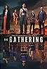 The Gathering (TV Series 2024– ) Poster