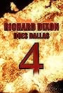 Richard Dixon Does Dallas 4 (2014)