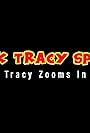 Dick Tracy Special: Tracy Zooms In (2023)