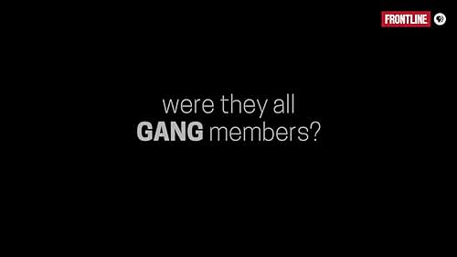 Frontline: The Gang Crackdown