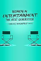 Women in Entertainment: The Next Generation (2021)