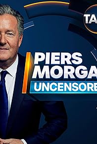 Primary photo for Piers Morgan Uncensored