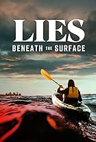 Lies Beneath the Surface