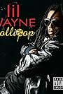 Lil' Wayne in Lil Wayne: Lollipop (2008)