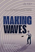 Making Waves: The Art of Cinematic Sound