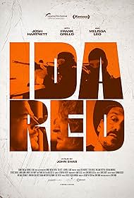 William Forsythe, Josh Hartnett, John David Allen, Mark Boone Junior, Frank Grillo, Melissa Leo, Robert Ogden Barnum, George Carroll, Deborah Ann Woll, David Sardy, Jeremy M. Rosen, Beau Knapp, Matt Clegg, Sofia Hublitz, and John Swab in Ida Red (2021)