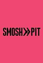 Smosh Pit