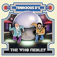 Tenacious D: The Who Medley (2022)