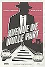 Avenue to Nowhere (2014)