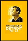 Michael Kosta: Detroit NY LA (2020)