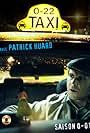 Patrick Huard in Taxi 0-22 (2007)