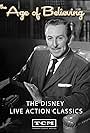 Walt Disney in The Age of Believing: The Disney Live Action Classics (2008)
