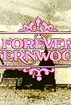 Forever Fernwood (1977)