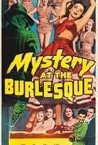 Mystery at the Burlesque (1949)