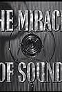 The Miracle of Sound (1940)