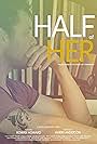 Half of Her (2019)