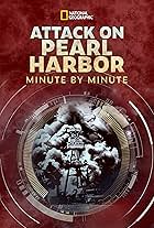 Attack on Pearl Harbor: Minute by Minute