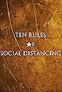 10 Rules of Social Distancing (2020)