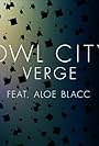 Owl City feat. Aloe Blacc: Verge (2015)