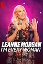 Leanne Morgan: I'm Every Woman (2023)