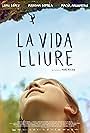 La vida lliure (2017)