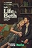 Life & Beth (TV Series 2022– ) Poster