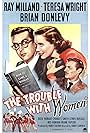 Ray Milland, Brian Donlevy, and Teresa Wright in The Trouble with Women (1947)
