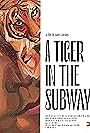 A Tiger in the Subway (2022)