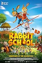 Rabbit School: Guardians of the Golden Egg