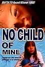 Brooke Kinsella in No Child of Mine (1997)