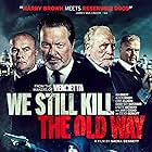 James Cosmo, Tony Denham, Christopher Ellison, and Ian Ogilvy in We Still Kill the Old Way (2014)