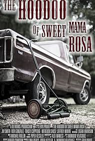 The HooDoo of Sweet Mama Rosa (2015)