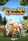 The Curious Kitty & Friends (2016)