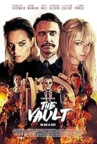 Clifton Collins Jr., Francesca Eastwood, James Franco, Taryn Manning, Jessee J. Clarkson, and Scott Haze in The Vault (2017)
