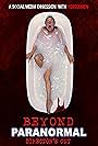 Beyond Paranormal: Director's Cut (2023)