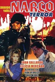 Felicia Mercado and Eduardo Yáñez in Narco terror (1985)