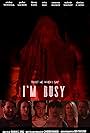 Damian C. King, Malorie Mackey, Cameron Rankin, Mickey Woodall, Parker Lauren, Erica Hau, and Danny Yang in I'm Busy (2021)