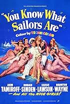 You Know What Sailors Are