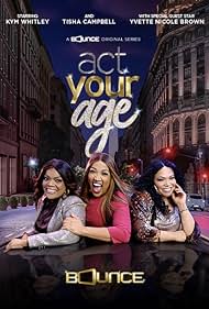 Kym Whitley, Tisha Campbell, and Yvette Nicole Brown in Act Your Age (2023)
