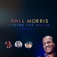 Primary photo for Living the Dream with Phil Morris