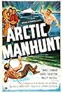 Joseph E. Bernard, Mikel Conrad, and Carol Thurston in Arctic Manhunt (1949)